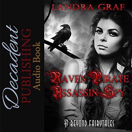 Cover of Raven, Pirate, Assassin, Spy