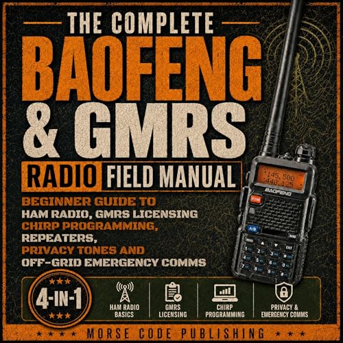 Cover of The Complete Baofeng & GMRS Radio Field Manual