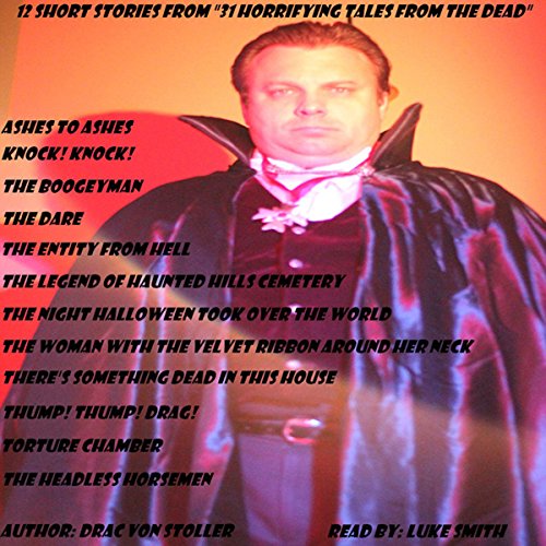 Cover of 12 Short Stories from '31 Horrifying Tales from the Dead'