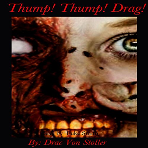 Cover of Thump! Thump! Drag!