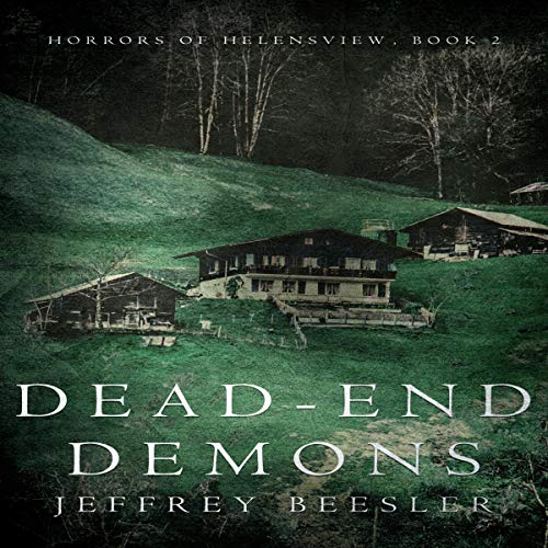 Cover of Dead-End Demons (Horrors of Helensview)