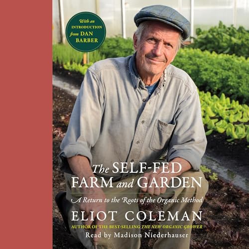 Cover of The Self-Fed Farm and Garden