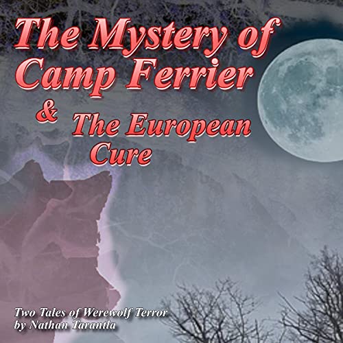 Cover of The Mystery of Camp Ferrier & The European Cure