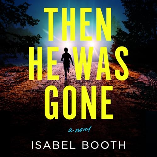 Cover of Then He Was Gone