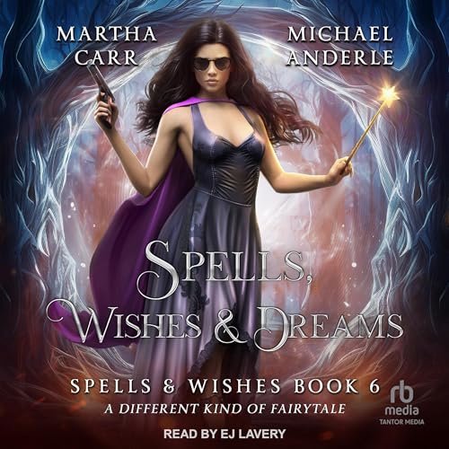 Cover of Spells, Wishes, & Dreams