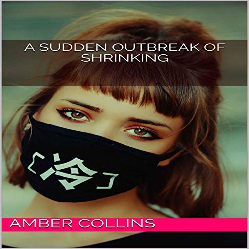 Cover of A Sudden Outbreak of Shrinking