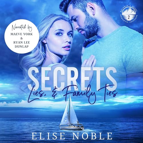 Cover of Secrets, Lies, and Family Ties