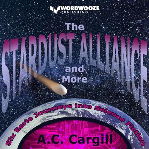 Cover of The Stardust Alliance and More