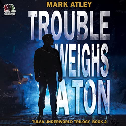 Cover of Trouble Weighs a Ton