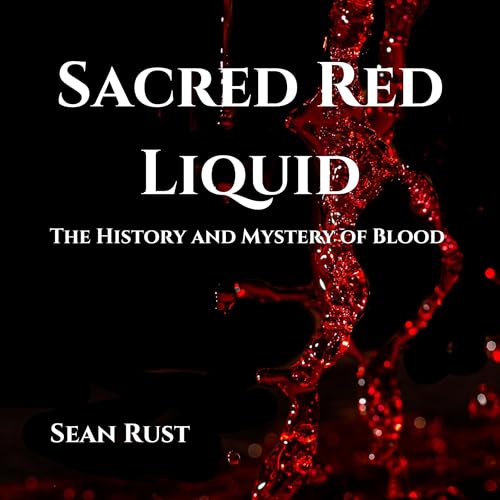 Cover of Sacred Red Liquid