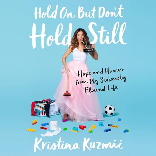 Cover of Hold On, But Don't Hold Still