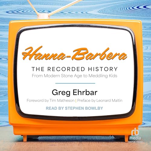 Cover of Hanna-Barbera, the Recorded History