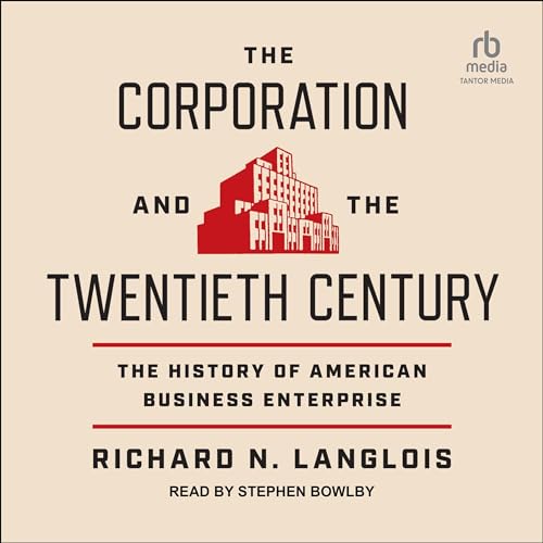 Cover of The Corporation and the Twentieth Century
