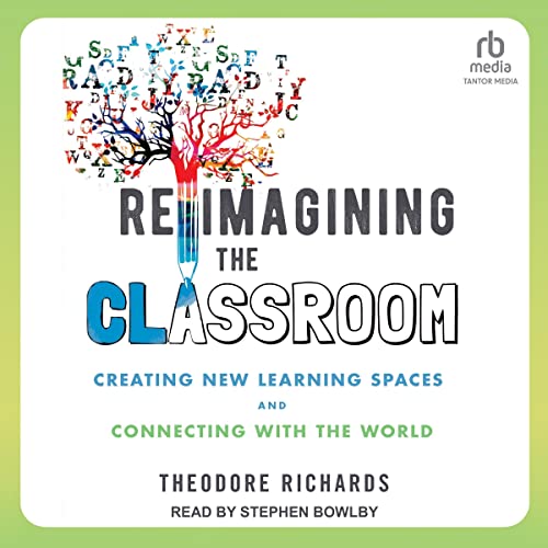Cover of Reimagining the Classroom