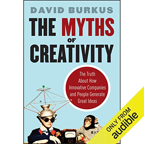 Cover of The Myths of Creativity