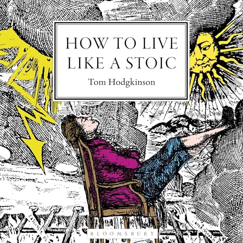 Cover of How to Live Like a Stoic