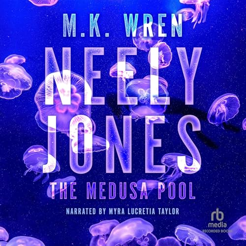 Cover of Neely Jones: The Medusa Pool