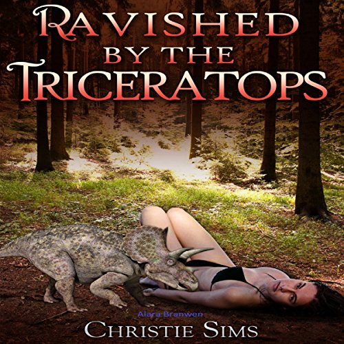Cover of Ravished by the Triceratops (Dinosaur Erotica)