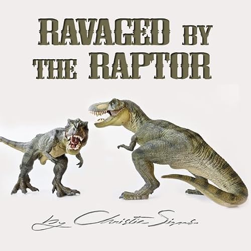 Cover of Ravaged by the Raptor