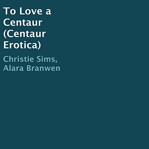 Cover of To Love a Centaur