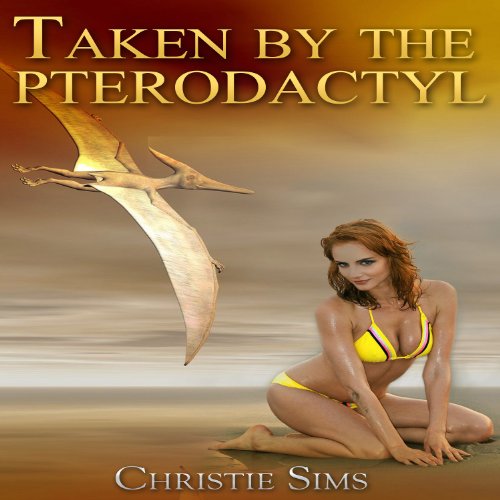 Cover of Taken by the Pterodactyl