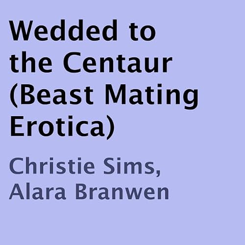 Cover of Wedded to the Centaur