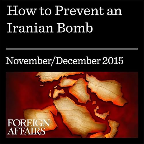 Cover of How to Prevent an Iranian Bomb