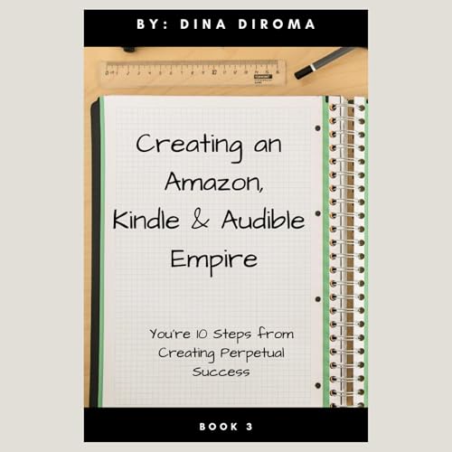 Cover of Creating an Amazon, Kindle, and Audible Empire