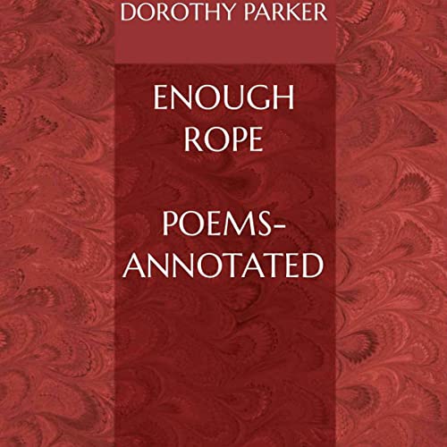 Cover of Enough Rope Poems (Annotated)