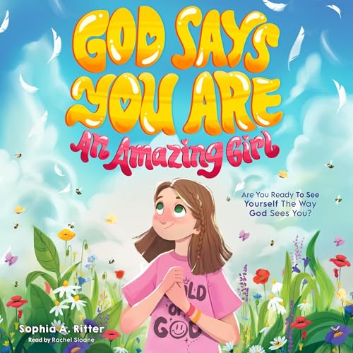 Cover of God Says You Are an Amazing Girl