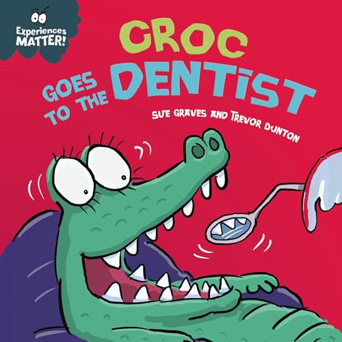 Cover of Croc Goes to the Dentist
