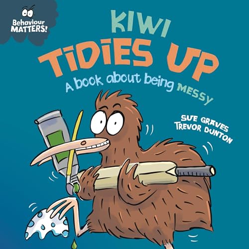 Cover of Kiwi Tidies Up - A book about being messy