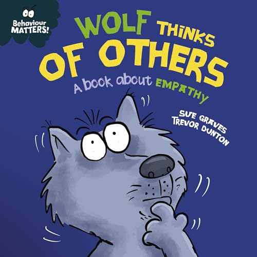 Cover of Wolf Thinks of Others - A book about empathy