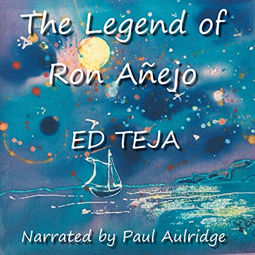Cover of The Legend of Ron Anejo
