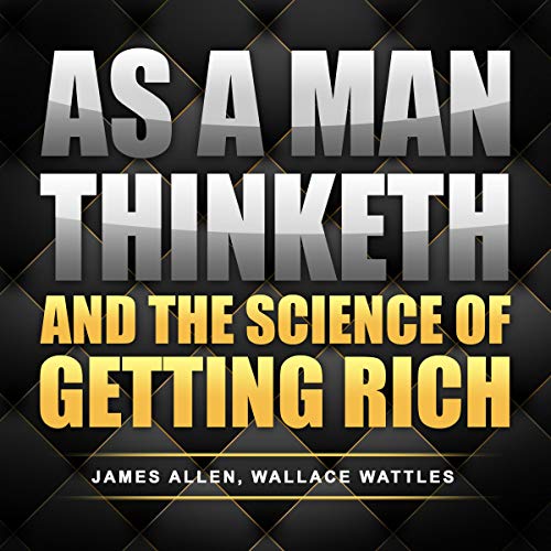 Cover of As a Man Thinketh and The Science of Getting Rich
