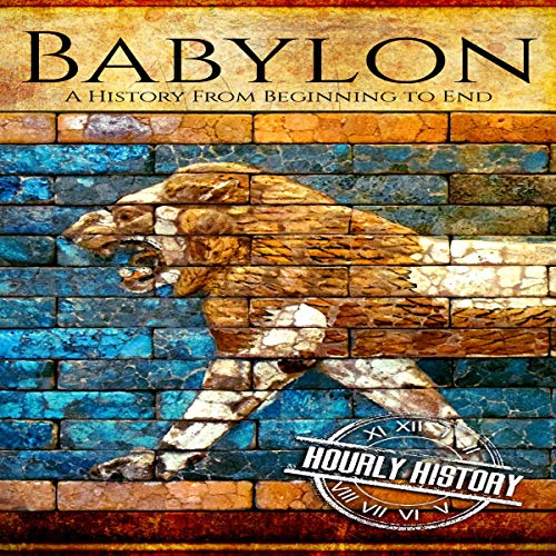 Cover of Babylon: A History from Beginning to End