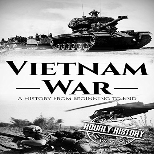 Cover of Vietnam War: A History from Beginning to End
