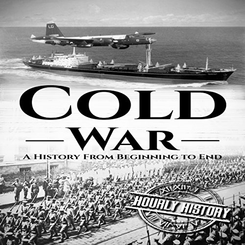 Cover of Cold War: A History from Beginning to End