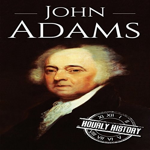 Cover of John Adams: A Life from Beginning to End