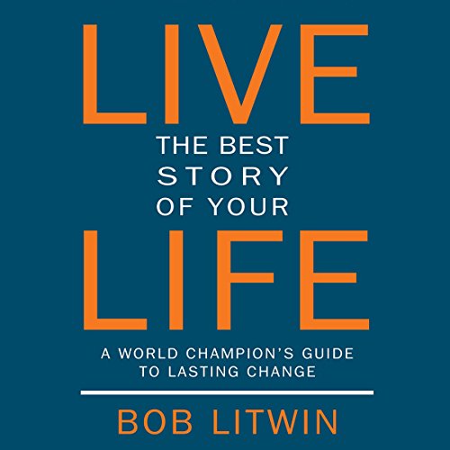 Cover of Live the Best Story of Your Life