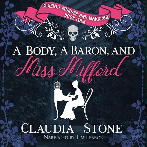 Cover of A Body, a Baron, and Miss Mifford
