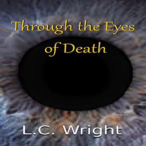Cover of Through the Eyes of Death
