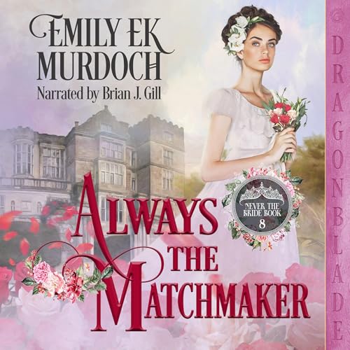Cover of Always the Matchmaker