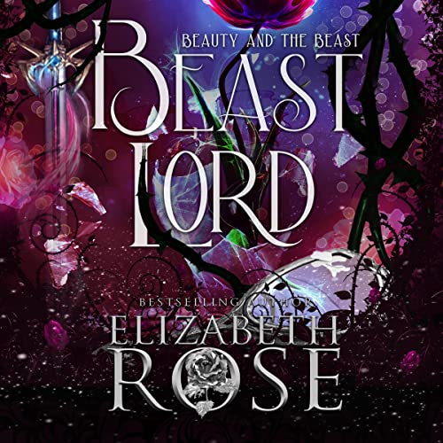 Cover of Beast Lord: A Retelling of Beauty and the Beast