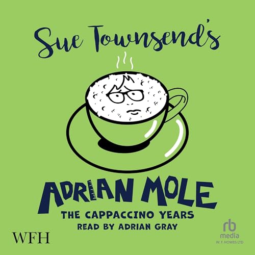Cover of Adrian Mole: The Cappuccino Years