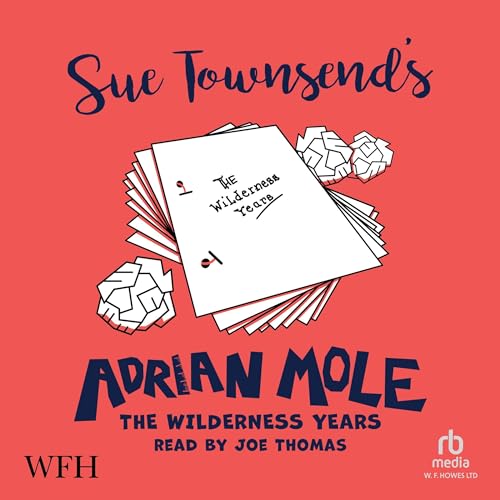 Cover of Adrian Mole: The Wilderness Years