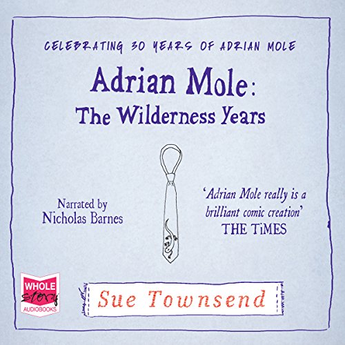 Cover of Adrian Mole: The Wilderness Years