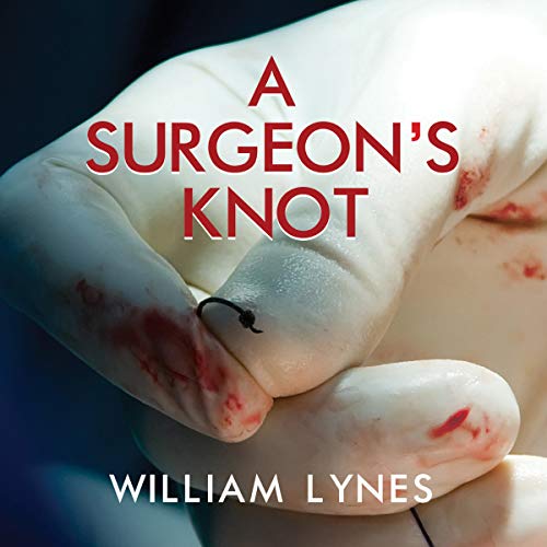 Cover of A Surgeon’s Knot