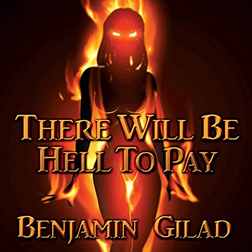 Cover of There Will Be Hell to Pay