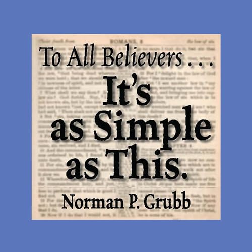 Cover of To All Belivers...It's as Simple as This